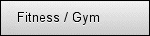 Fitness / Gym